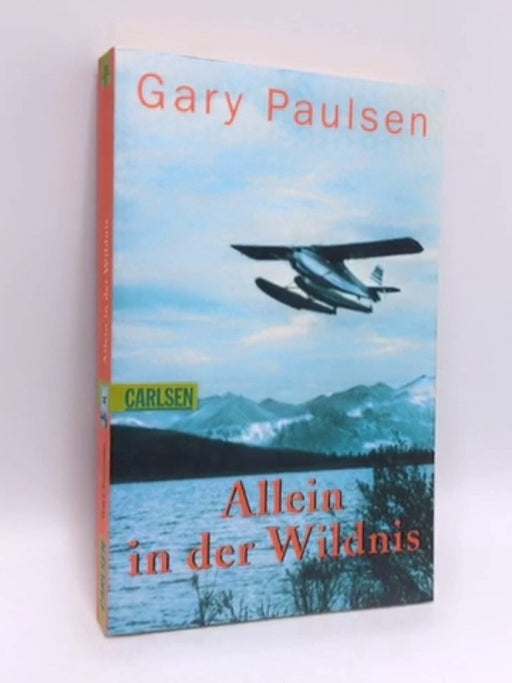 Allein in der Wildnis - Gary Paulsen; 