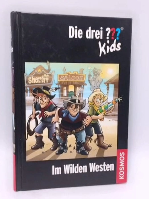 Die drei Kids 35. Im Wilden Westen- (Hardcover) - 