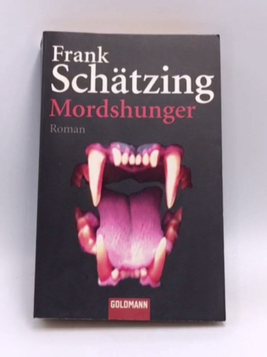 Mordshunger - Frank Schätzing; 