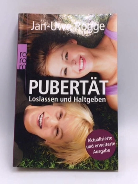 Pubertät - Jan-Uwe Rogge; 
