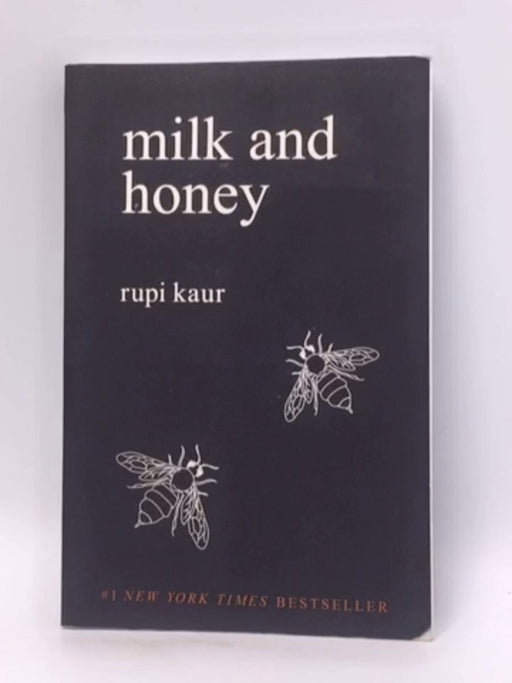 Milk and Honey - Rupi Kaur