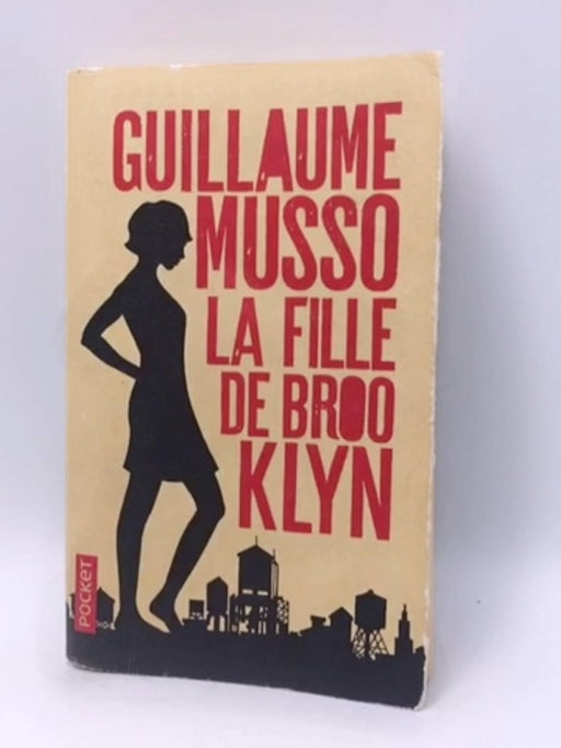 La Fille de Brooklyn - Guillaume Musso; 