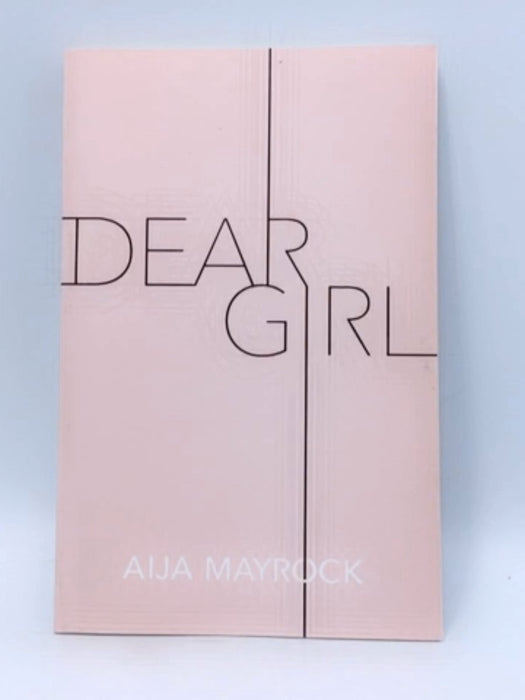 Dear Girl - Aija Mayrock; 