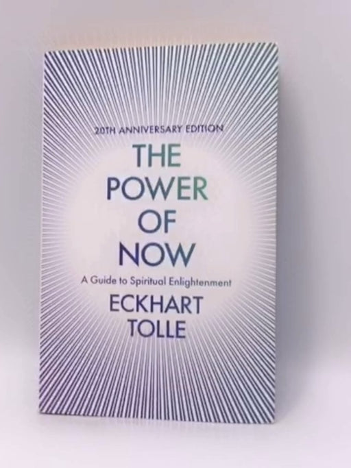 The Power of Now - Eckhart Tolle