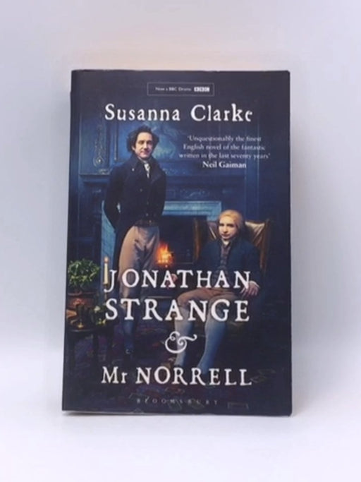 Jonathan Strange and Mr Norrell - Susanna Clarke; 