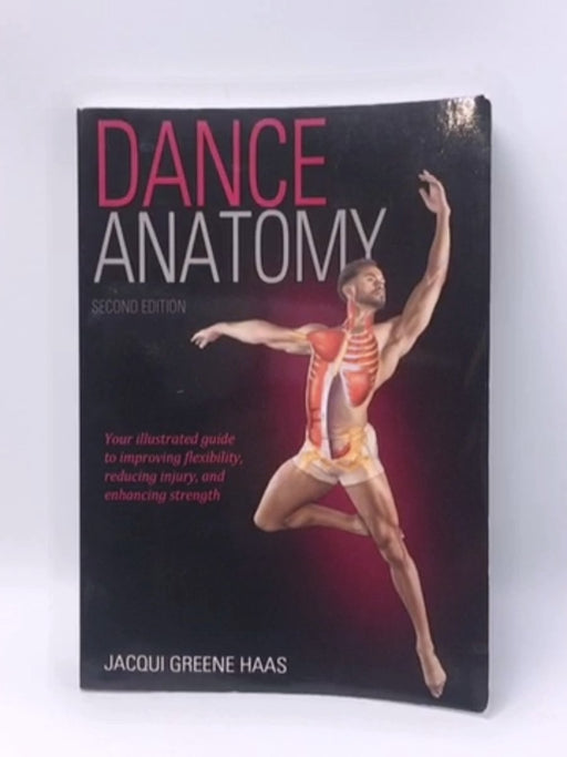 Dance Anatomy-2nd Edition - Haas, Jacqui Greene; 