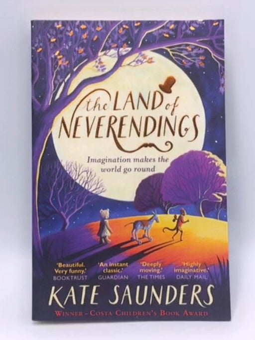 The Land of Neverendings - Kate Saunders; 