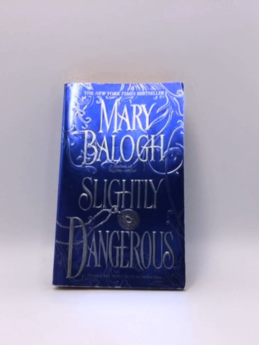 Slightly Dangerous - Mary Balogh