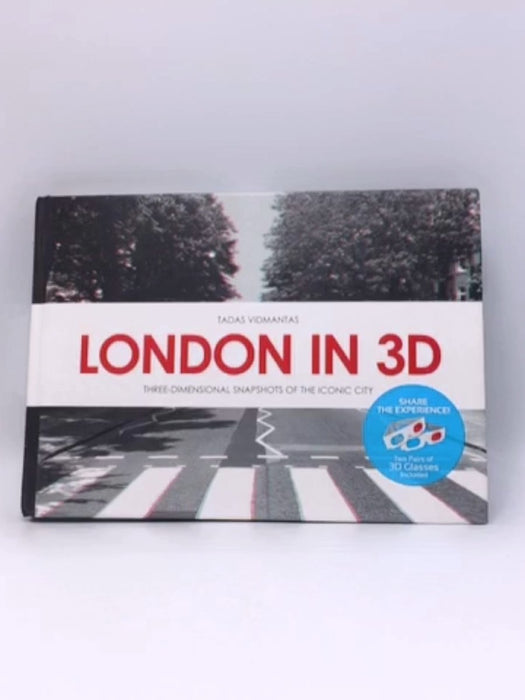 London in 3D: Three-Dimensional Snapshots of the Iconic City (Hardcover) - Tad Vidmanatas; 