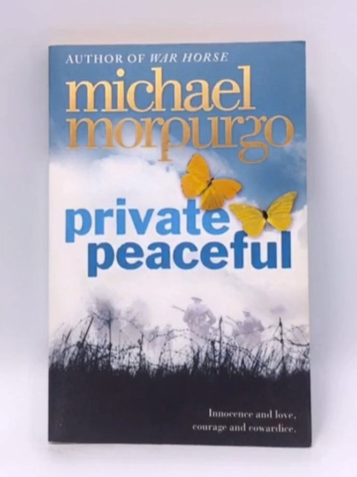 Private Peaceful - Michael Morpurgo; 