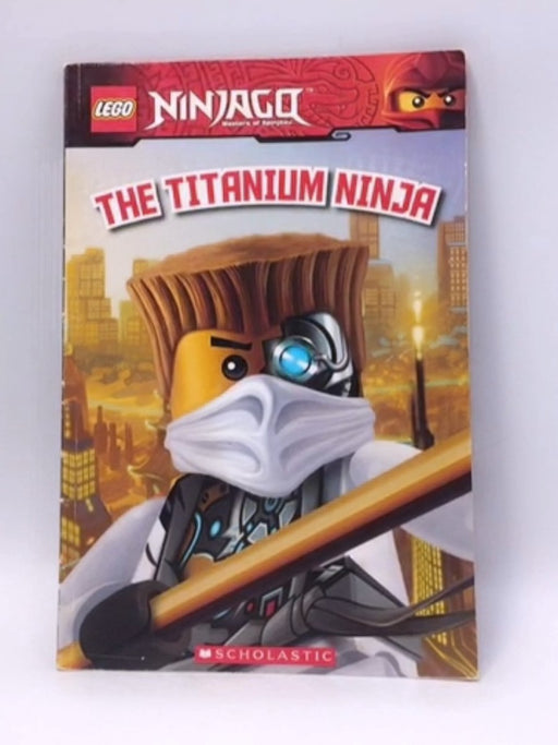 The Titanium Ninja - 