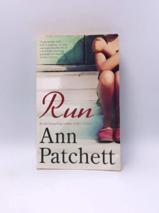 Run - Ann Patchett; 