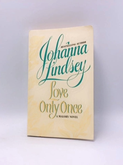 Love Only Once - Johanna Lindsey