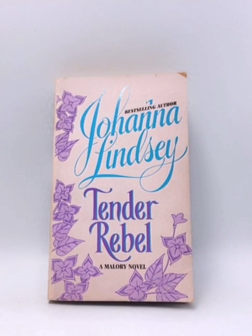 Tender Rebel - Johanna Lindsey; 