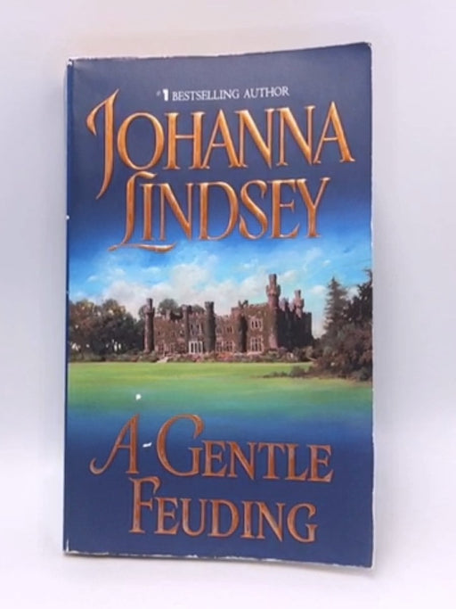 A Gentle Feuding - Johanna Lindsey; 