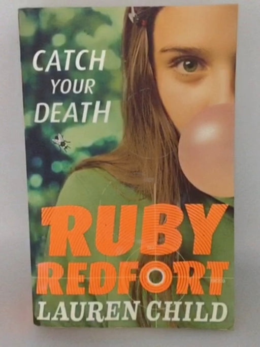 Catch Your Death - Lauren Child; 