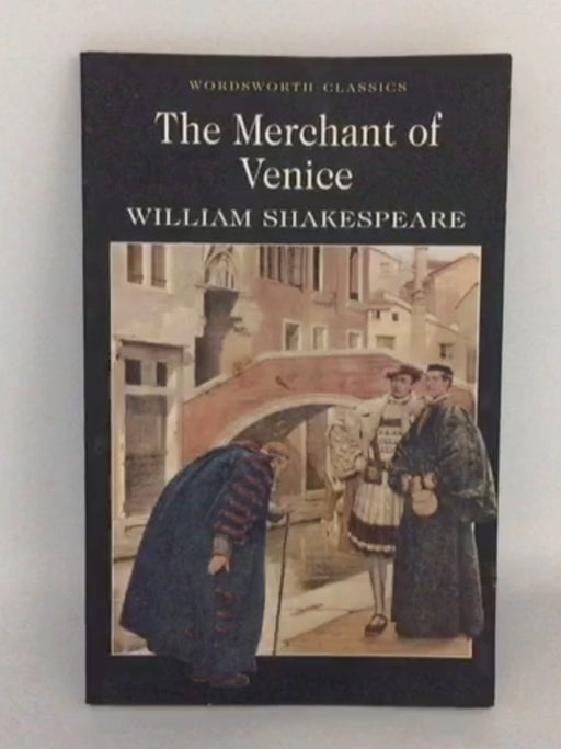 The Merchant of Venice - William Shakespeare; 