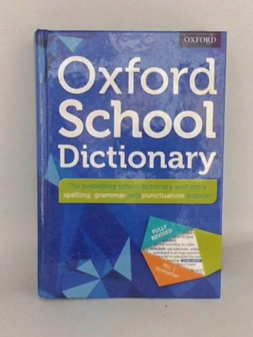 Oxford School Dictionary- Hardcover  - Oxford Oxford Languages; 