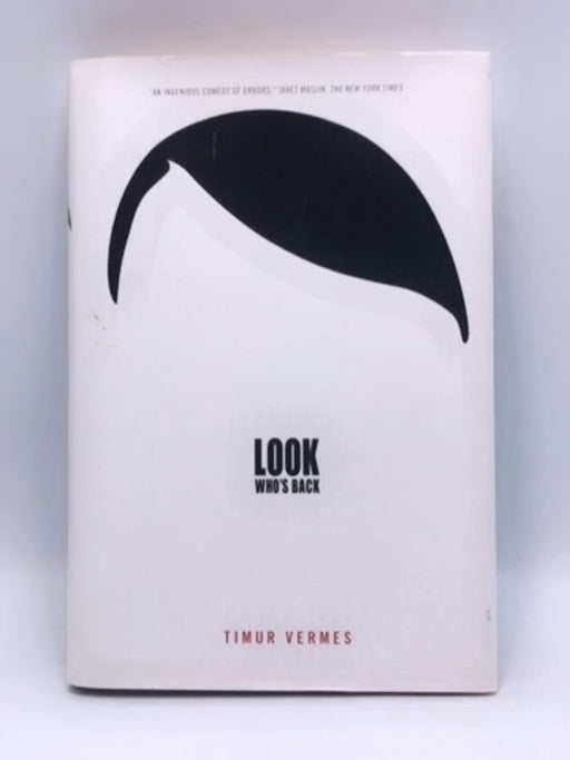 Look Who's Back - Hardcover - Timur Vermes; 