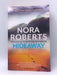 Hideaway - Nora Roberts; 