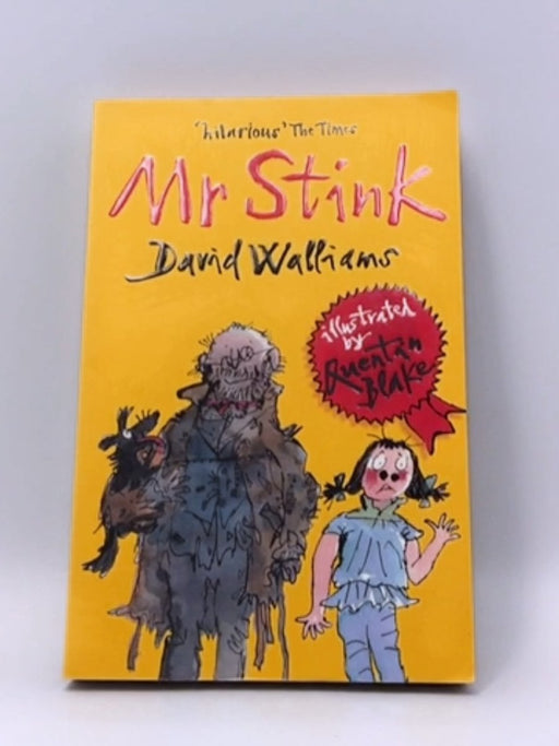 Mr Stink - David Walliams; Quentin Blake