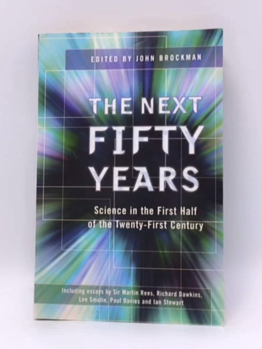 The Next Fifty Years - John Brockman; 
