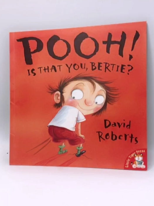 Pooh! Is That You, Bertie? - David Roberts