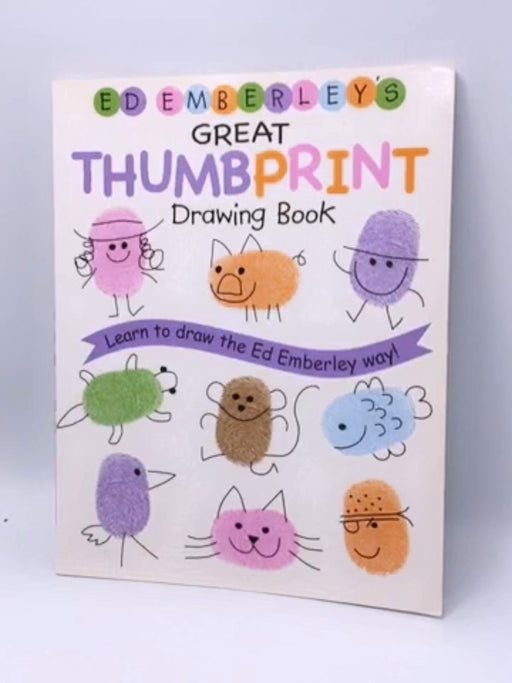 Ed Emberley's Great Thumbprint Drawing Book - 