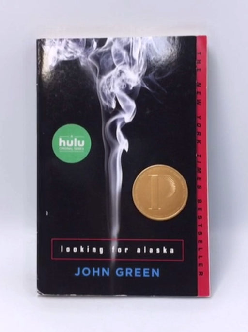 Looking for Alaska - John Green; 