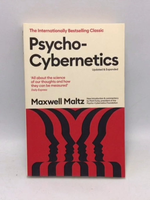 Psycho-Cybernetics  - Maxwell Maltz