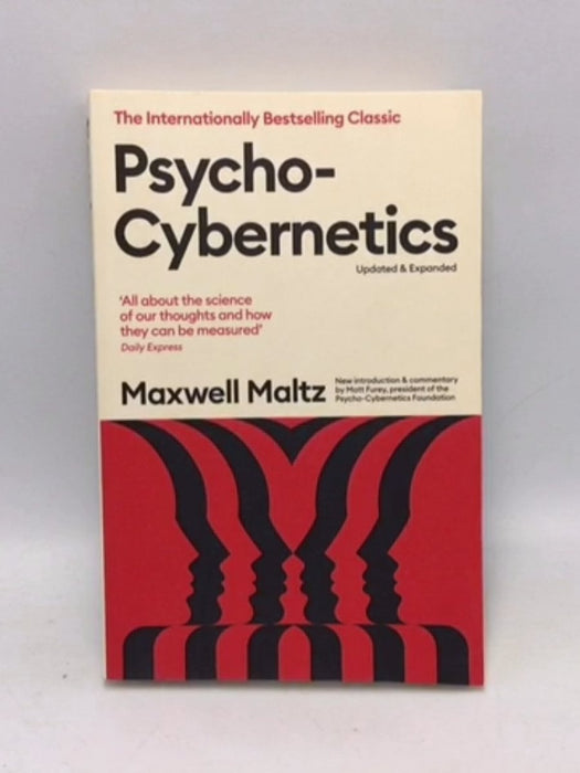 Psycho-Cybernetics  - Maxwell Maltz