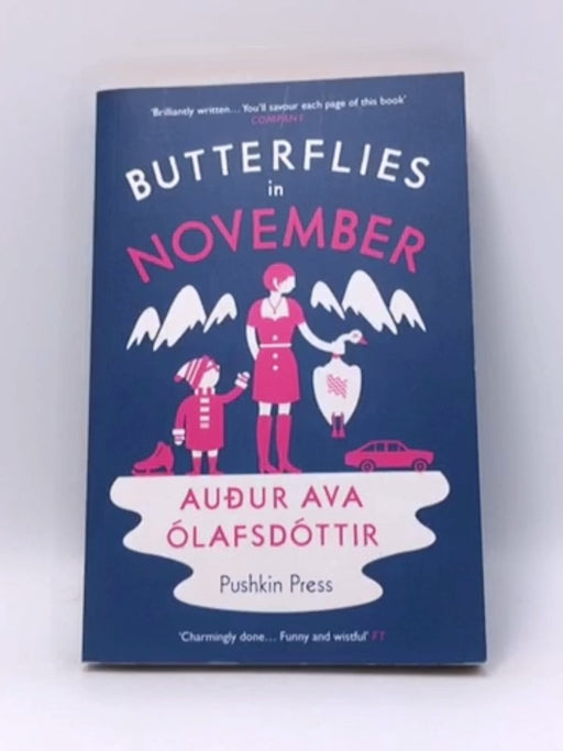 Butterflies in November - Auður Ava Ólafsdóttir; 
