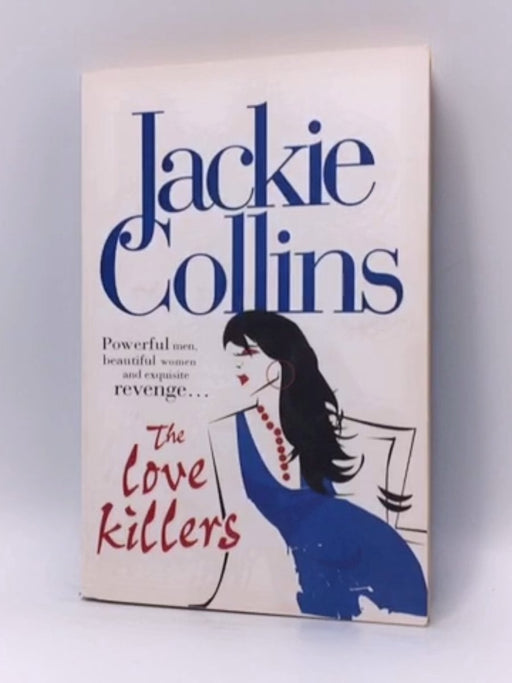 The Love Killers - Jackie Collins