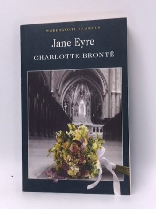 Jane Eyre  - Charlotte Bronte