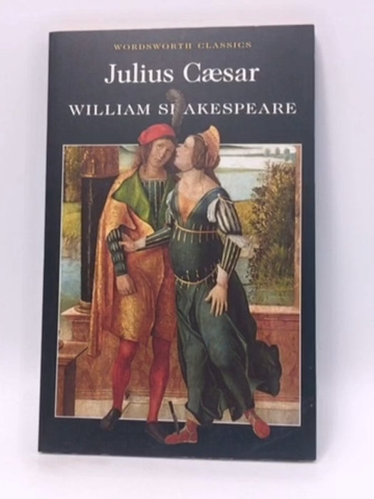 Julius Caesar - William Shakespeare; 