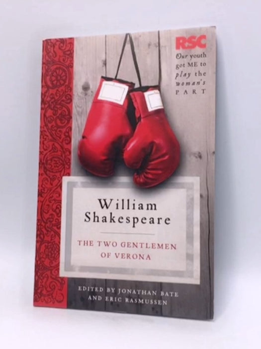 The Two Gentlemen of Verona - Eric Rasmussen; Jonathan Bate; 