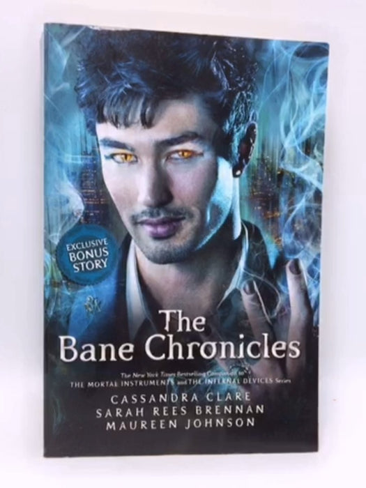 The Bane Chronicles - Cassandra Clare - Sarah Rees Brennan -Maureen Johnson 