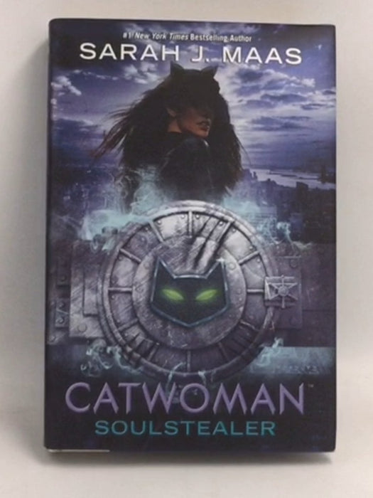 Catwoman: Soulstealer (Hardcover) - Sarah J. Maas; 