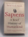 Sapiens: A Brief History of Humankind - Yuval Noah Harari;