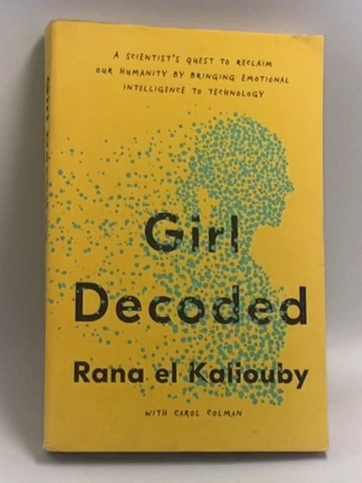Girl Decoded  - Rana El Kaliouby