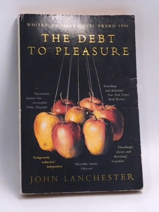 The Debt to Pleasure  -  John Lanchester