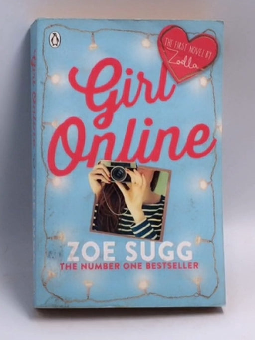 Girl Online - Zoella; Zoe Sugg;