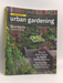 Field Guide to Urban Gardening: How to Grow Plants, No Matter Where You Live - Kevin Espiritu