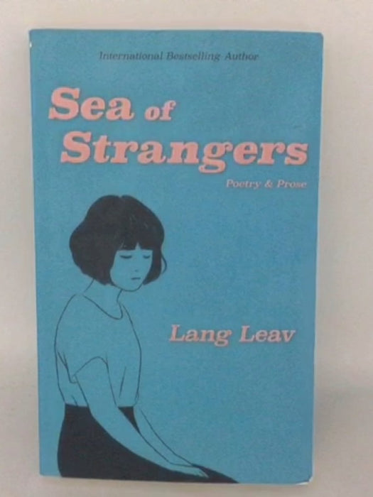 Sea of Strangers - Lang Leav; 