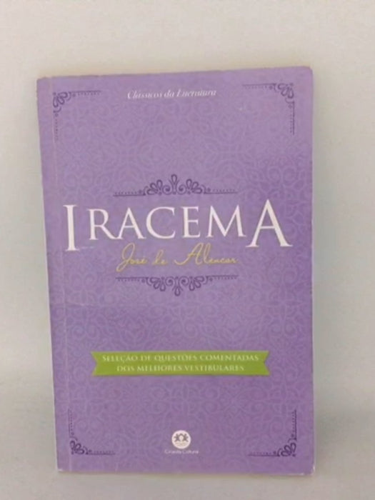 Iracema - José de Alencar; 