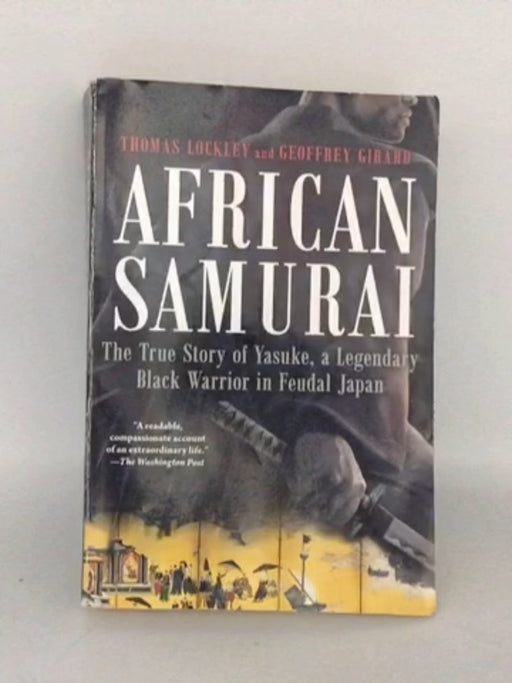 African Samurai - Thomas Lockley; Geoffrey Girard; 