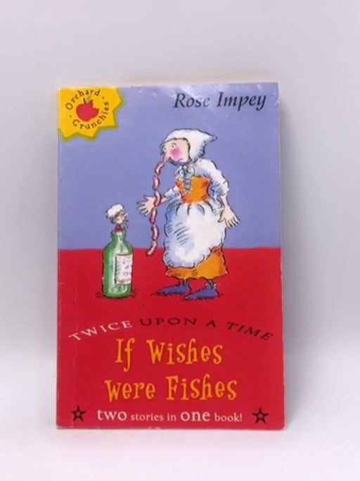 If Wishes Were Fishes - Rose Impey