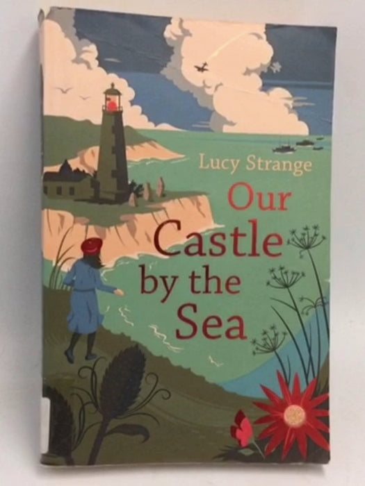 Our Castle by the Sea - Lucy Strange; 