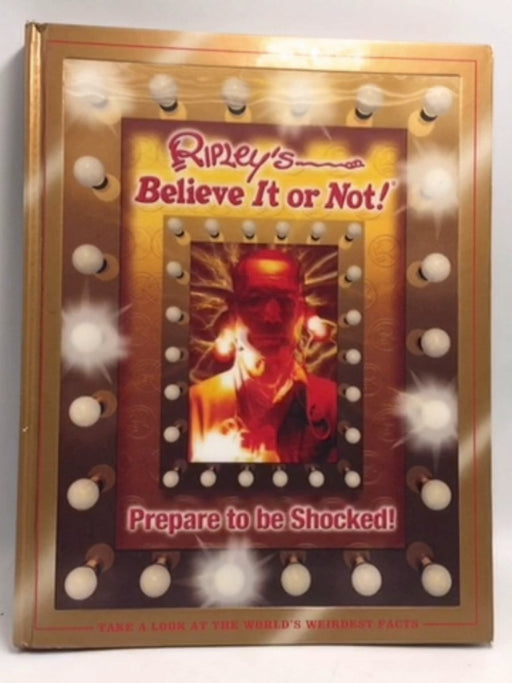 Ripley's Believe It Or Not! - Hardcover - Geoff Tibballs