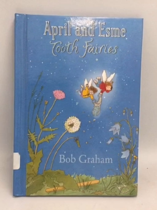 April Underhill, Tooth Fairy- [Hardcover] - Bob Graham